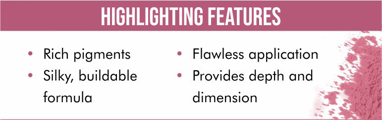 HIGHLIGHTING FEATURES