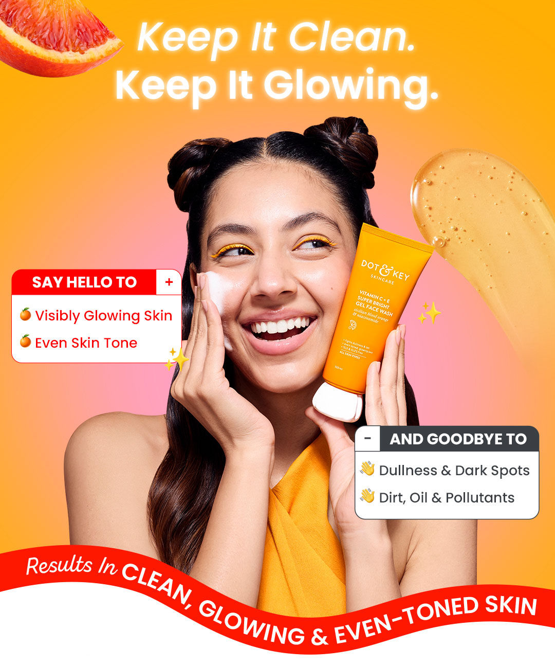 DOT & KEY Vitamin C + E Super Bright Gel Face Wash For Glowing And Brightening Skin | All Skin Types|With Triple Vitamin C| Face Wash For Women & Men | Fresh-Faced Glow | Citrusy Refreshment | Skin Brightening | Non-drying facewash | Refreshing Cleanser | Vitamin C Beauty | Brightening Gel Cleanser