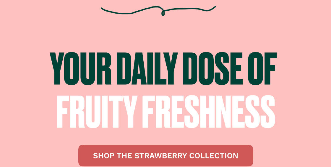 Your Daily Dose of Fruity Freshness
