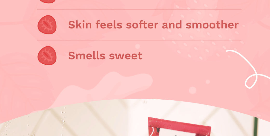 Skin Feels Softer and Smoother, smells sweet