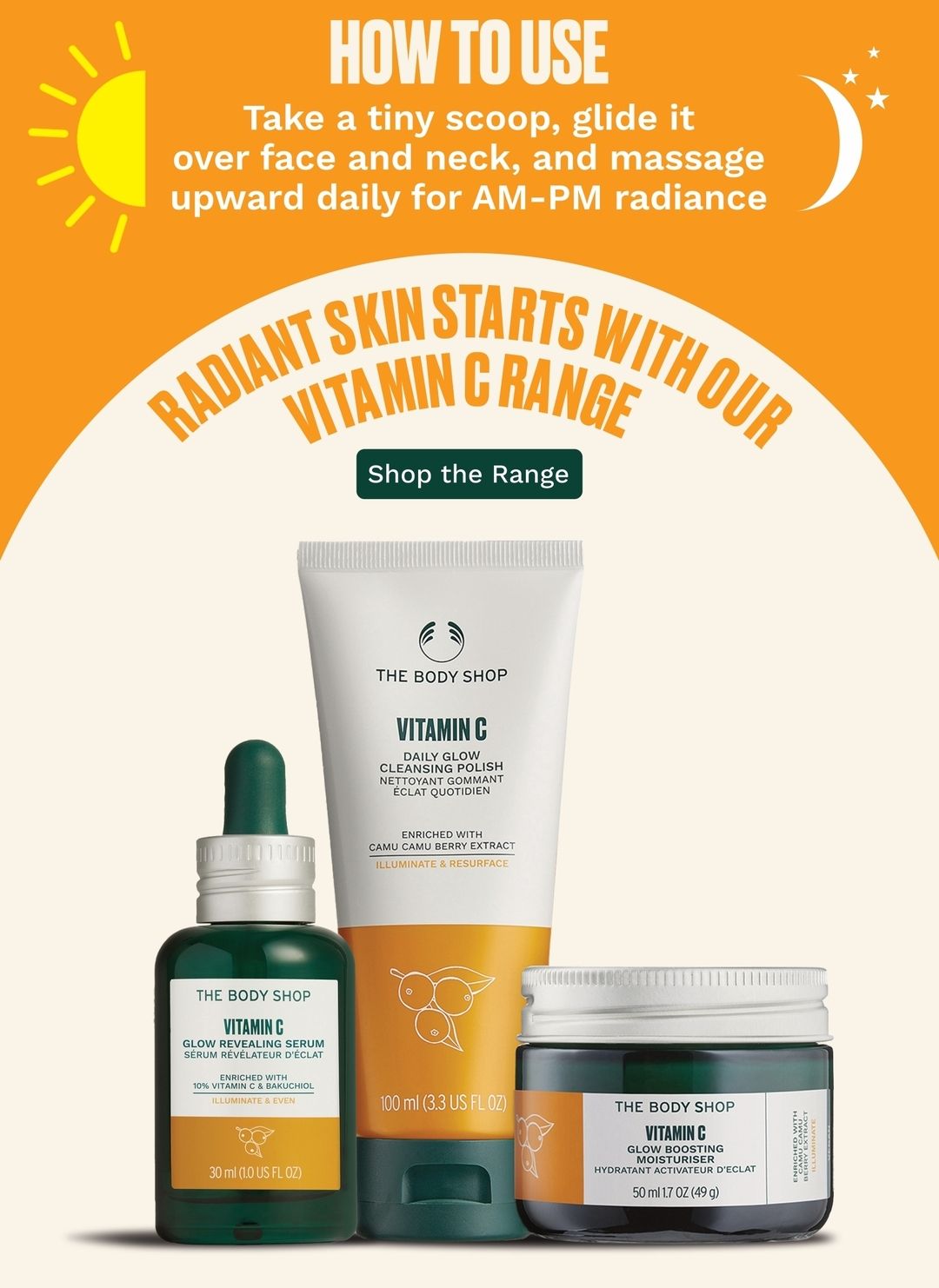 How To Use - Apply daily AM-PM for radiant skin with Vitamin C Range Products