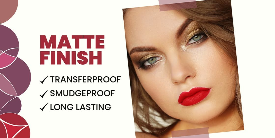 Matte Finish