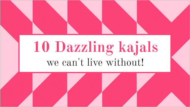 10 Dazzling Kajals We Can T Live Without Nykaa