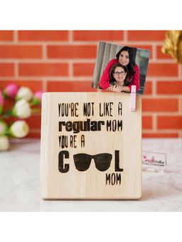 eCraftIndia - "You're Not Like A Regular Mom, You're A Cool Mom" Tabletop Wooden Showpiece