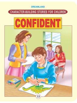 Dreamland - Character Building - Confident Children Story Books by Publications