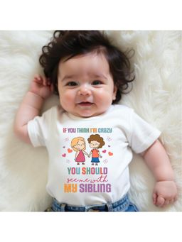 KNITROOT - Raksha Bandhan Theme You Should See Me With My Sibling T-Shirt - White
