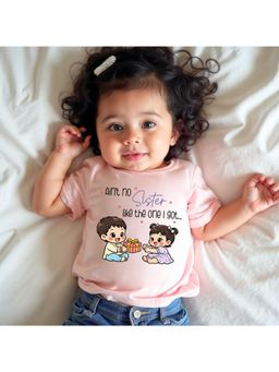 KNITROOT - Raksha Bandhan Theme Aint No Sister Like The One I Got T-Shirt - Pink