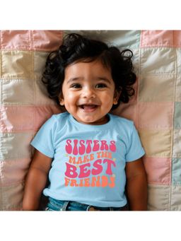 KNITROOT - Raksha Bandhan Theme Sisters Make The Best Friends T-Shirt - Blue