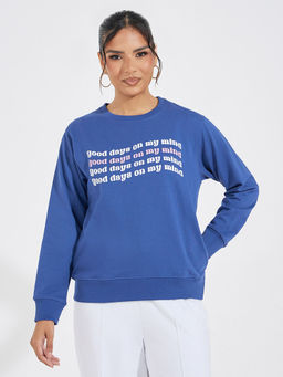 Styli - Women Blue Typography Printed Regular Length Sweatshirt