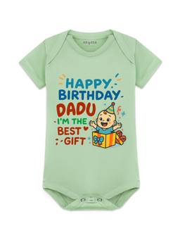 Arvesa - Happy Birthday Dadu I'm The Best Gift Typography Bodysuit