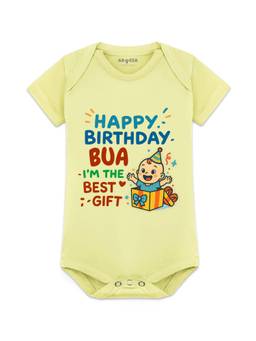 Arvesa - Happy Birthday Bua I'm The Best Gift Typography Bodysuit