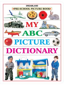 Dreamland - My ABC Picture Dictionary