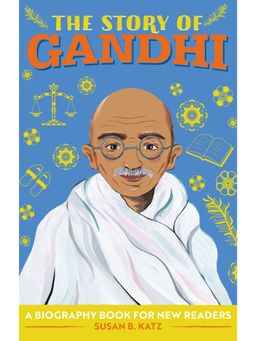 Pegasus - The Story of Gandhi: A Biography Book for New Readers