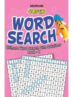Dreamland - Super Word Search Part - 6 Children Interactive and Activity Book by Publications