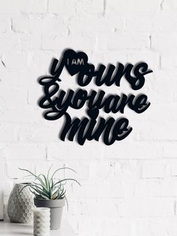 eCraftIndia - "I Am Yours And You Are Mine" Love Theme Black Wood Wall Art Cut out