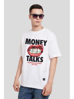UNDERRATED CLUB - Money Talks White Graphic Printed Oversized Fit T-Shirt