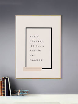 Nestroots - Process and Individuality Canvas Art Quotes Printed Wall Painting Gold Floating Frame