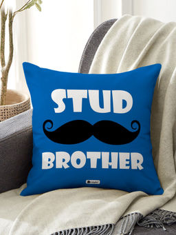 Indigifts - Stud Brother Cushion Cover with Filler - Rakhi Gift Set for Bhai (12x12 inches)