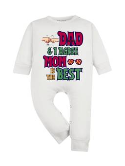 Arvesa - White Daddy and I Agree Mom Is Best Printed Romper