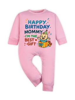 Arvesa - Pink Happy Birthday Mommy I'm The Best Gift Printed Romper