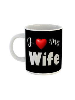 ARTBUG - White I Love My Wife Printed Ceramic Coffee Mug