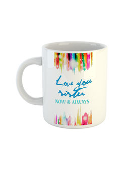 ARTBUG - White Love U Sister Now & Always Coffee Mug