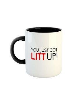 ARTBUG - Black You Just Got Litt Up Printed Ceramic Coffee Mug