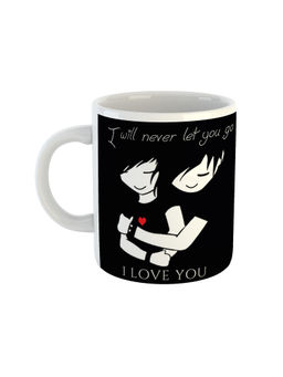 ARTBUG - White I Will Never Let You Go I Love You Printed Coffee Mug