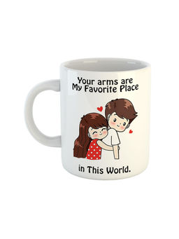 ARTBUG - White Your Arms Are My Favourite Place In This World Ceramic Coffee Mug