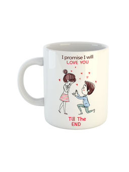 ARTBUG - White I Promise I Will Love You Till The End Ceramic Coffee Mug