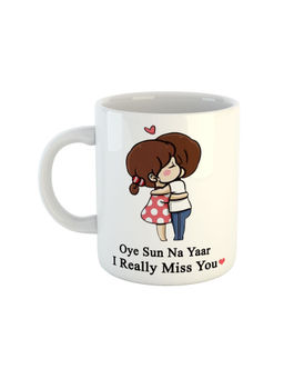 ARTBUG - White Oye Sun Na Yaar I Really Miss You Ceramic Coffee Mug