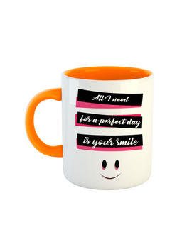 ARTBUG - Orange All I Need For A Perfect Day Is Your Smile Ceramic Coffee Mug