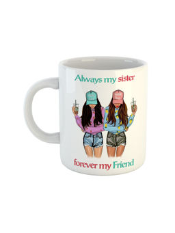 ARTBUG - White Always My Sister Forever My Friend Coffee Mug