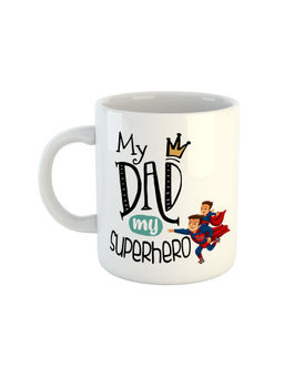ARTBUG - White My Dad My Superhero Printed Ceramic Mug