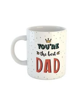 ARTBUG - White You're The Best Dad Printed Ceramic Mug