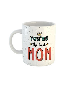 ARTBUG - White You're The Best Mom Printed Ceramic Mug