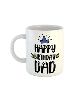 ARTBUG - White Happy Birthday Dad Ceramic Coffee Mug
