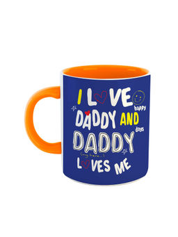 ARTBUG - Orange I Love Daddy And Daddy Loves Me Printed Ceramic Mug