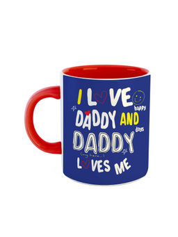 ARTBUG - Red I Love Daddy And Daddy Loves Me Printed Ceramic Mug