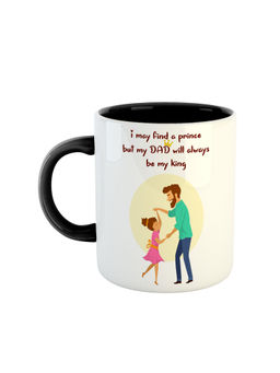 ARTBUG - Black I May Find A Prince But My Dad Will Always Be My King Printed Mug
