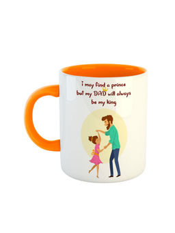 ARTBUG - Orange I May Find A Prince But My Dad Will Always Be My King Printed Mug