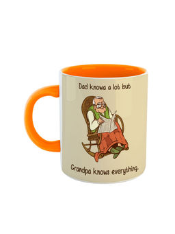 ARTBUG - Orange Dad Knows A Lot But Grandpa Knows Everything Print Ceramic Mug