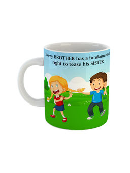 ARTBUG - White Every Brother Has Fundamental Right To Tease His Sister Ceramic Mug