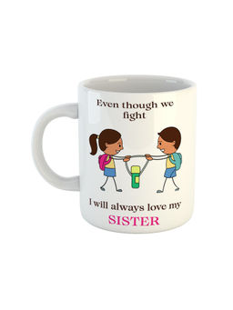 ARTBUG - White I Will Always Love My Sister Ceramic Mug