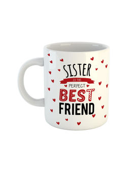ARTBUG - White Sister Is The Perfect Best Friend Ceramic Coffee Mug