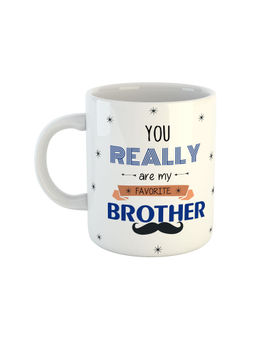 ARTBUG - White You Really Are My Favourite Brother Ceramic Coffee Mug