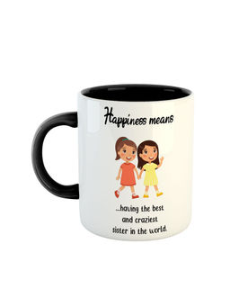 ARTBUG - Black Happiness Means Having The Best And Craziest Sister In The World Ceramic Mug
