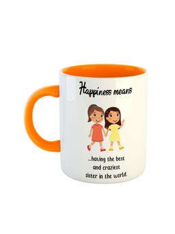 ARTBUG - Orange Happiness Means Having The Best And Craziest Sister In The World Ceramic Mug
