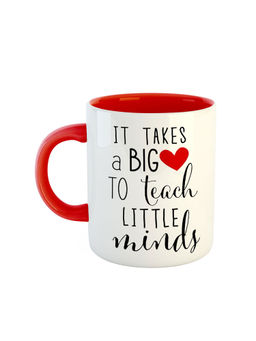ARTBUG - Red It Takes A Big Heart To Teach Little Minds Coffee Mug