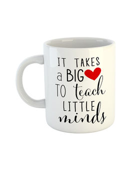 ARTBUG - White It Takes A Big Heart To Teach Little Minds Coffee Mug
